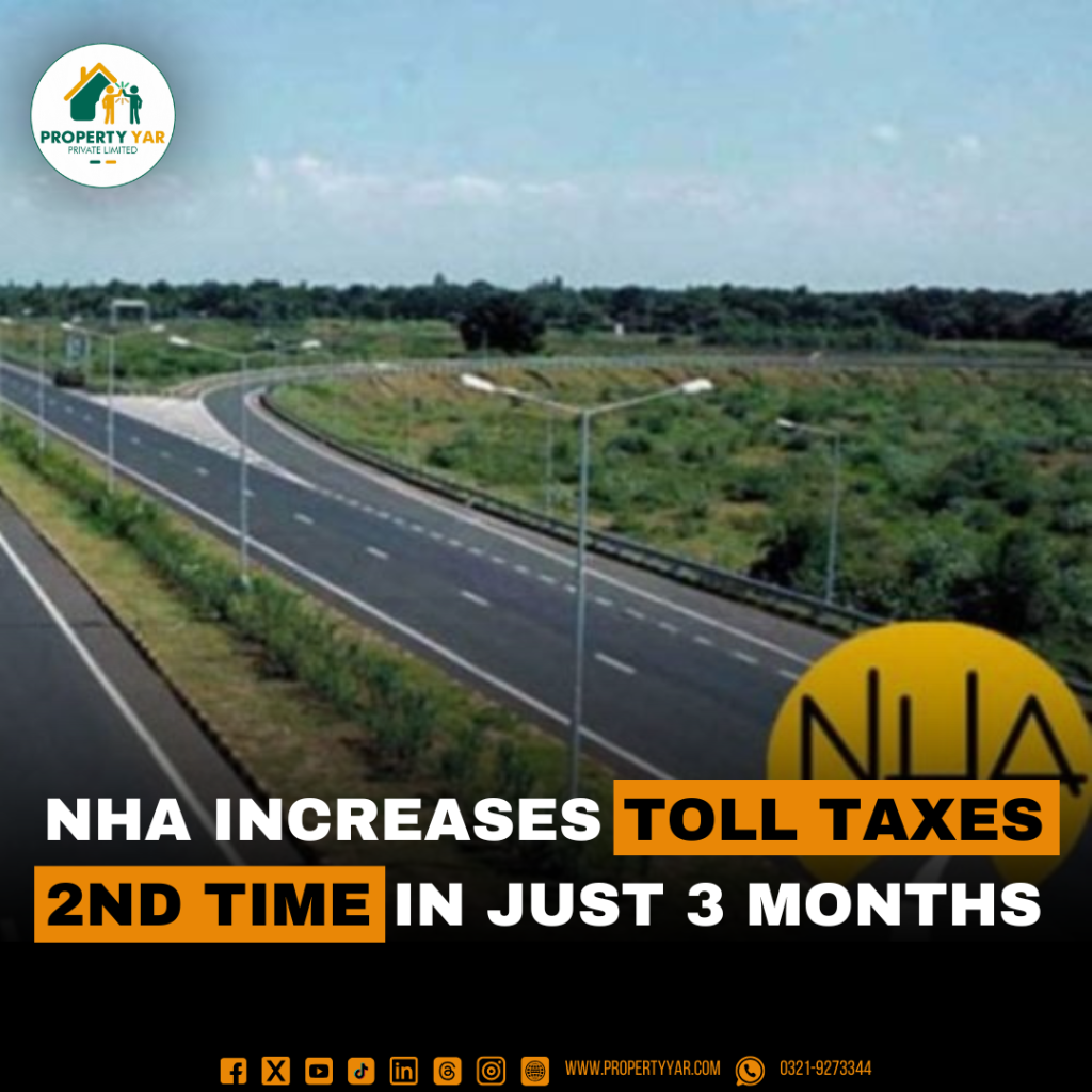NHA Increases Toll Taxes 2nd time in Just 3 Months