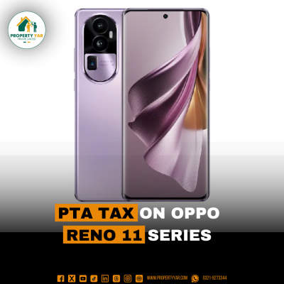 PTA Tax on Oppo Reno 11 Series