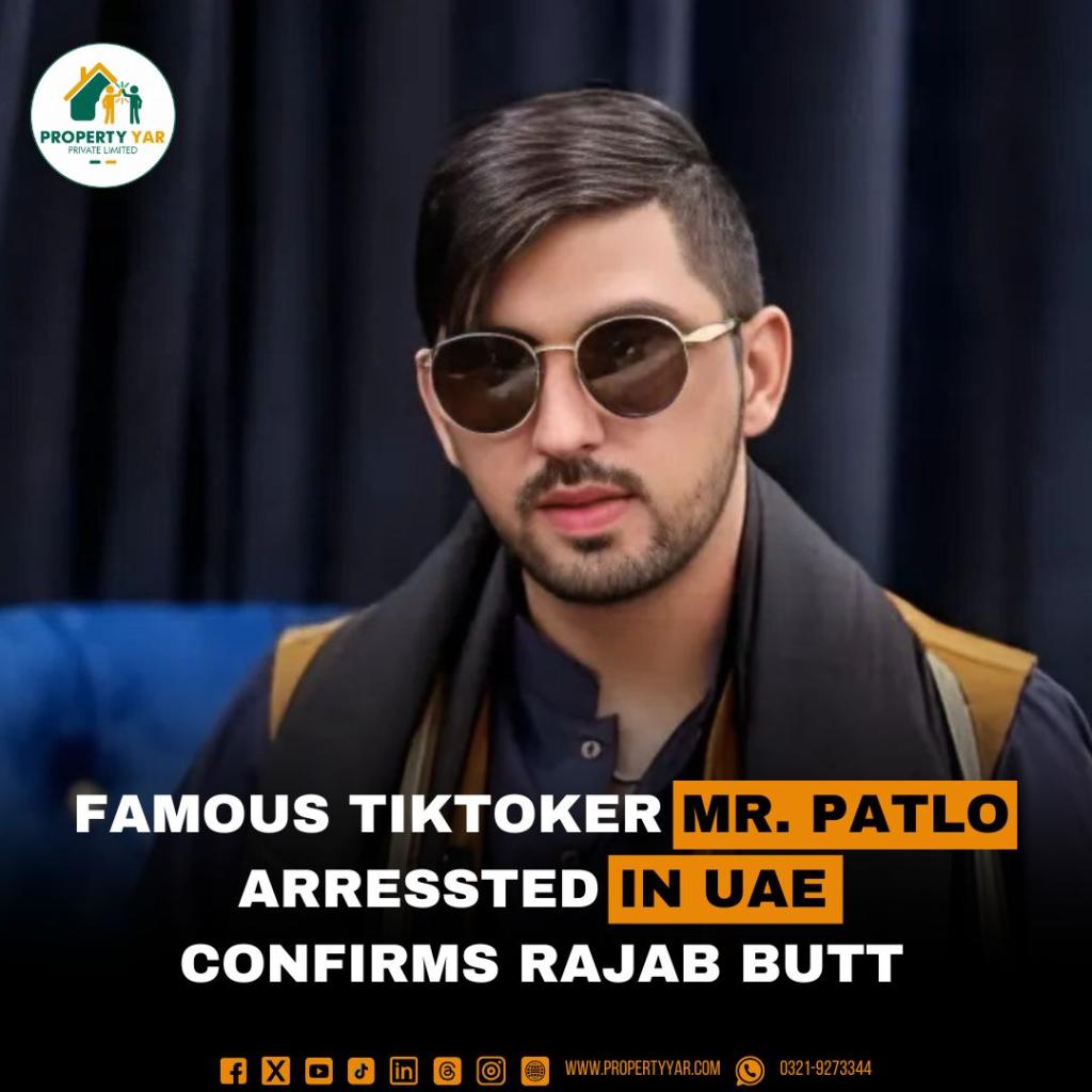 Famous TikToker Mr. Patlo Arrested in UAE Confirms Rajab Butt