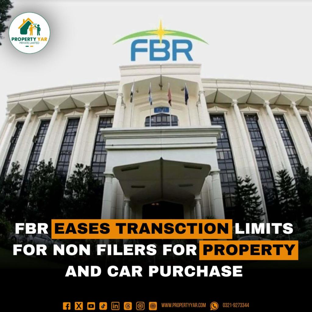 FBR Eases Transaction limits for Non Filers for Property and Car Purchase