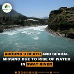 Around 9 Death and Several Missing due to heavy rain and flood in Swat