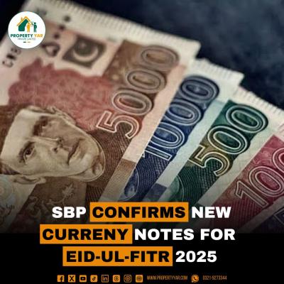 SBP Confirms New Currency Notes for Eid-ul-Fitr 2025
