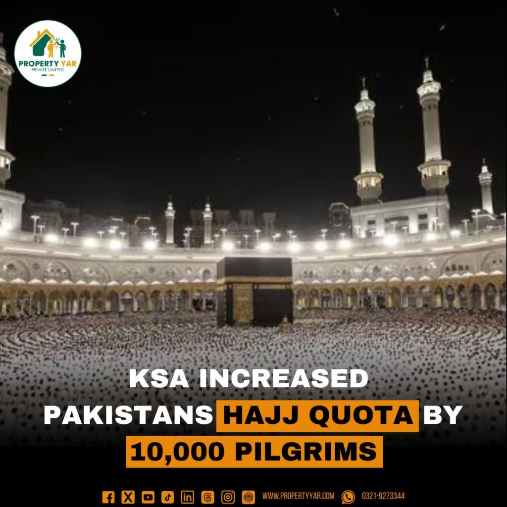 KSA Increases Pakistan's Hajj Quota by 10,000 Pilgrims