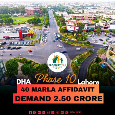 40 Marla Affidavit File Available For Sale In DHA Lahore Phase 10