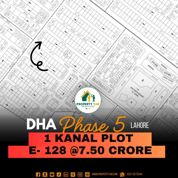 Next To Corner 1 Kanal Plot (E- 128) Demand 7.50 Crore Near To Park And Masjid On 70 Feet wide Road Available For Sale In DHA Lahore Phase 5 Block E-1